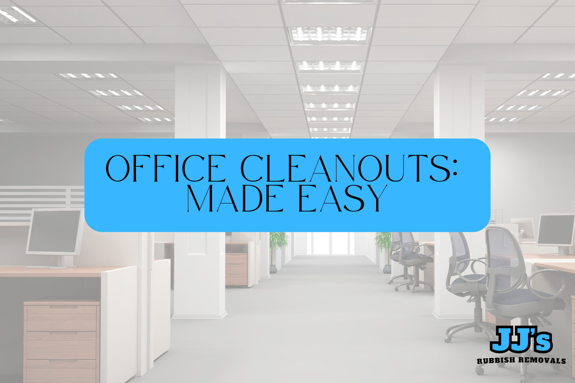 Office Cleanouts: Made Easy